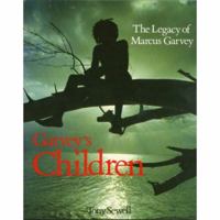 Garvey's Children: The Legacy of Marcus Garvey 0333491246 Book Cover