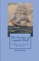 Mystery of Captain's Bluff 1393265634 Book Cover