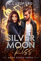 Silver Moon Kiss B0BMSY6526 Book Cover