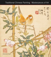 Traditional Chinese Painting Masterpieces of Art 1787553000 Book Cover