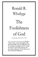 The Foolishness of God Vol. 4 0999600052 Book Cover