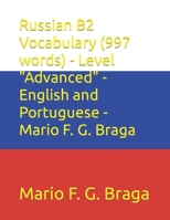 Russian B2 Vocabulary (997 words) - Level "Advanced" - English and Portuguese - Mario F. G. Braga (Test of Russian as a Foreign Language (TORFL) - English and Portuguese) B0CT2Y6M2L Book Cover