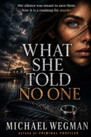 What She Told No One B0H3WGSNKP Book Cover