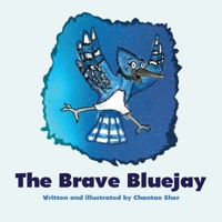 The Brave Bluejay 1639888500 Book Cover