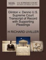 Glinton v. Denno U.S. Supreme Court Transcript of Record with Supporting Pleadings 1270467980 Book Cover