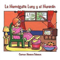 La Hormiguita Lucy y El Huracan 1438977875 Book Cover