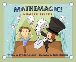 Mathemagic!: Number Tricks 1554534259 Book Cover