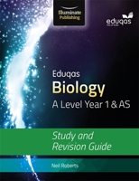 Eduqas Biology For A Level Year 1 & AS 1908682647 Book Cover