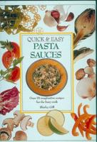 Quick and Easy Pasta Sauces 0943231663 Book Cover