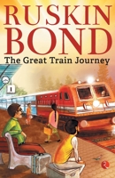 The Great Train Journey 9353041511 Book Cover