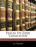 Pascal En Zijne "Gedachten" 1145131948 Book Cover