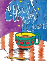 Coffee With Cream 1425159613 Book Cover