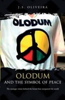 Olodum and the Symbol of Peace: The strategic vision behind the brand that conquered the world B0FFH4TKQ2 Book Cover