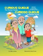 Curious Quique/Curioso Quique: The Torres Family Book Series 1478313382 Book Cover
