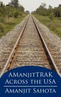 Amanjittrak Across the USA 1434322645 Book Cover