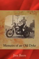 Memoirs of an Old Dyke 0595526241 Book Cover