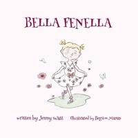 Bella Fenella 1915128161 Book Cover