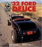 '32 Ford Deuce: The Official 75th Anniversary Edition 0760317410 Book Cover