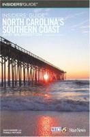 Insiders' Guide to North Carolina's Southern Coast and Wilmington, 13th (Insider's Guide to North Carolina's Southern Coast & Wilmington) 0762740795 Book Cover
