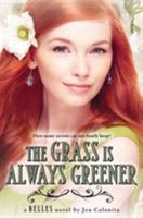 The Grass Is Always Greener 031609109X Book Cover