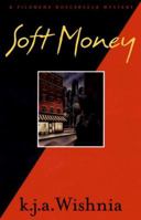 Soft Money 0525945016 Book Cover