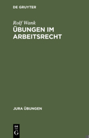 �bungen Im Arbeitsrecht 3899490029 Book Cover