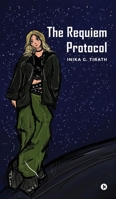 The Requiem Protocol B0FK2BX6QN Book Cover