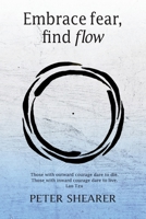 Embrace fear, find flow 0992523508 Book Cover