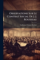 Observations Sur Le Contrat Social De J. J. Rousseau 1142047989 Book Cover