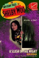 A SLASH IN THE NIGHT THE MYSTERY FILES OF SHELBY WOO 1 (Mystery Files of Shelby Woo) 0671011537 Book Cover