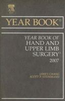 Year Book of Hand and Upper Limb Surgery (Volume 2007) 0323046592 Book Cover