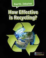 How Effective Is Recycling? 1484610016 Book Cover