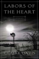 Labors of the Heart: Stories 031233284X Book Cover