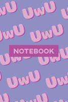 Notebook: UwU Cuteness Overload Purple Pink Typography Meme 1091415854 Book Cover