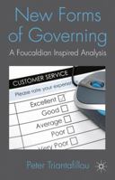 New Forms of Governing: A Foucauldian inspired analysis 0230291988 Book Cover