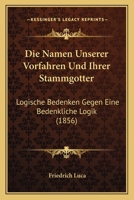 Die Namen Unserer Vorfahren Und Ihrer Stammgotter 1161114823 Book Cover