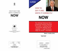 How to Say It and Write It Correctly NOW 0972828613 Book Cover