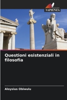Questioni esistenziali in filosofia (Italian Edition) 6207890051 Book Cover