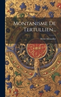 Montanisme de Tertullien... 0341142166 Book Cover