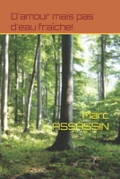 D'amour mais pas d'eau fraîche! (Les enquêtes de l'inspecteur Crémant) (French Edition) B0DRWLSPJ2 Book Cover