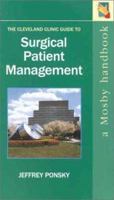 The Cleveland Clinic Guide to Surgical Patient Management 0323017096 Book Cover