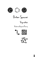 Outer Spaces: Vignettes B08LNLBYY6 Book Cover
