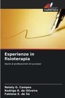 Esperienze in fisioterapia (Italian Edition) 6209504760 Book Cover