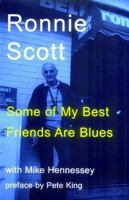 Some of My Best Friends Are Blues 0491022395 Book Cover