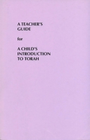 Child's Introduction to Torah-Teacher's Guide 0874410681 Book Cover