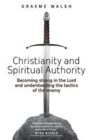 Christianity and Spiritual Authority 0473205173 Book Cover