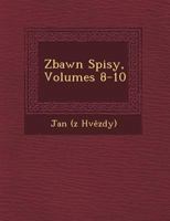 Z Bawn Spisy, Volumes 8-10 1249507839 Book Cover