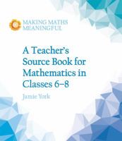 A Teacher's Source Book for Mathematics in Classes 6 to 8 1782503188 Book Cover