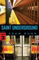 Saint Underground (the More Series Book 3) 0996208283 Book Cover