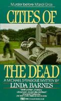 Cities of the Dead (Michael Spraggue Mystery) 0312139403 Book Cover